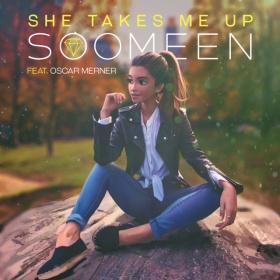 SOOMEEN FEAT. OSCAR MERNER - SHE TAKES ME UP